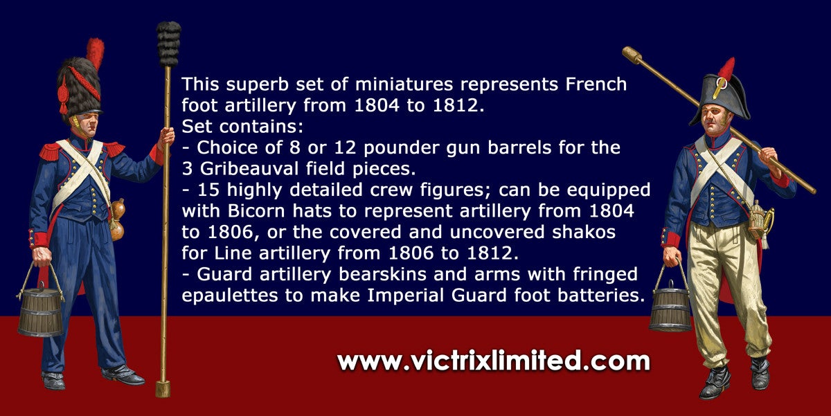 Victrix: French Napoleonic Foot Artillery 1804-1812